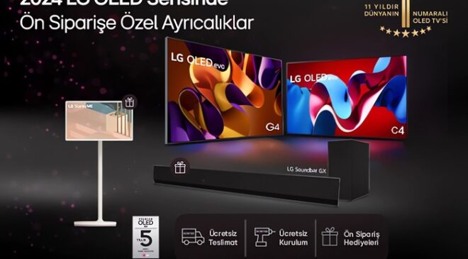 LG’nin 2024 Serisi LG OLED evo Modelleri Türkiye’de Ön Satışa Çıkıyor