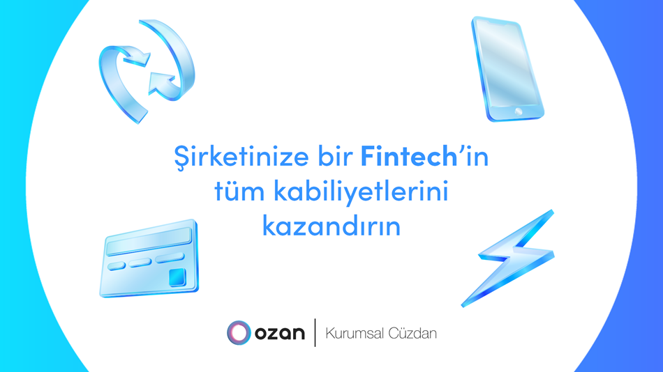 Kurumsal Cüzdan ile Şirketler Kendi Finansal Ekosistemlerini Kuruyor