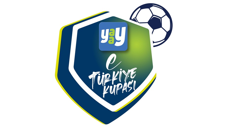 Yaay eTürkiye Kupası heyecanı başlıyor