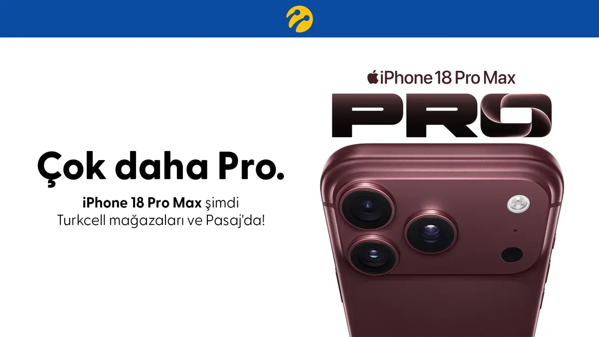 Yeni iPhone 18 Pro Turkcell’de Sahneye Çıktı
